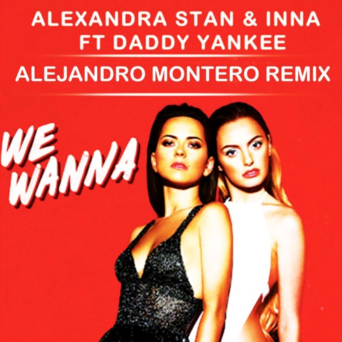 Alexandra Stan amp; INNA amp; Daddy Yankee - We Wanna موزیک ویدیو 