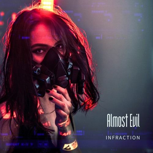 دانلود موزیک ویدیو Infraction با نام (تقریباً شیطانی) Almost Evil