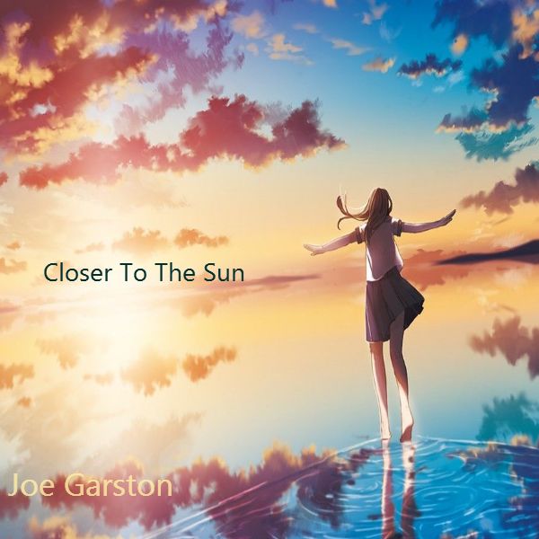 دانلود موزیک بیکلام (جو گاستن) Joe Garston با نام (تزدیک به خورشید) Closer To The Sun