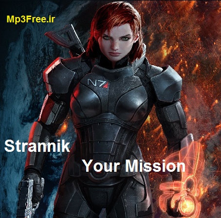 دانلود آهنگ بی کلام (استراننیک) Strannik با نام (ماموریت شما) Your Mission