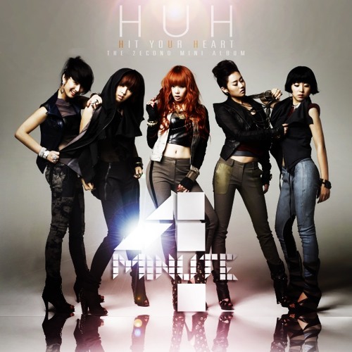 4MINUTE - HUH (Hit Your Heart) (Music Video)