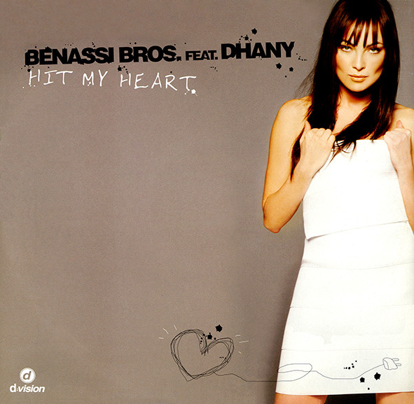 Benny Benassi & Dhany - Hit My Heart (Remix)