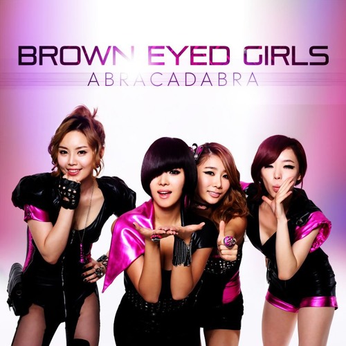 دانلود موزیک ویدیو کره ای گروه Brown Eyed Girls با نام (سخن نامفهوم) Abracadabra
