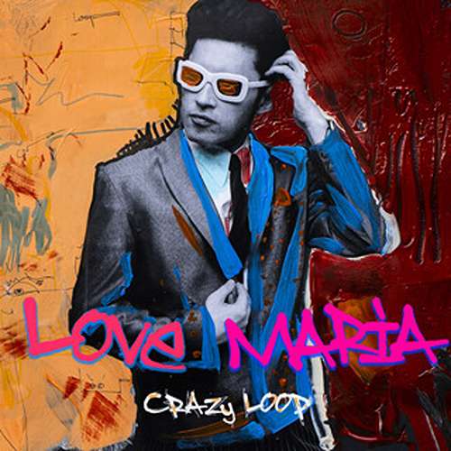 Crazy Loop - Love Maria موزیک ویدیو 
