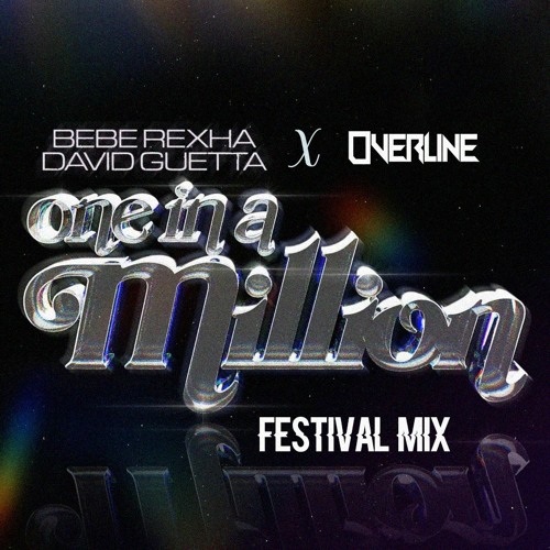 دانلود آهنگ (دیوید گتا) David Guetta با نام (یک در میلیون) One in a Million

David Guetta & Bebe Rexha - One in a Million