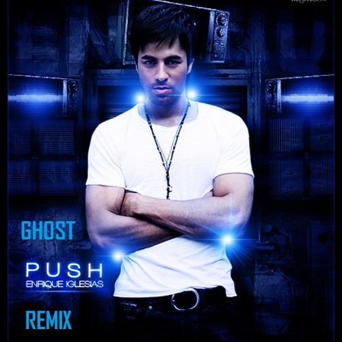 دانلود موزیک ویدیو Enrique Iglesias با نام Push