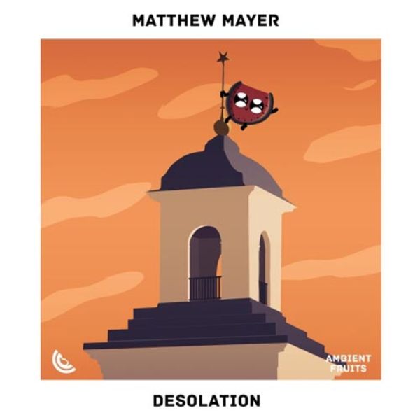 دانلود آهنگ بی کلام 2020 ارام بخش (متیو مایر) Matthew Mayer با نام (ویرانی) Desolation
