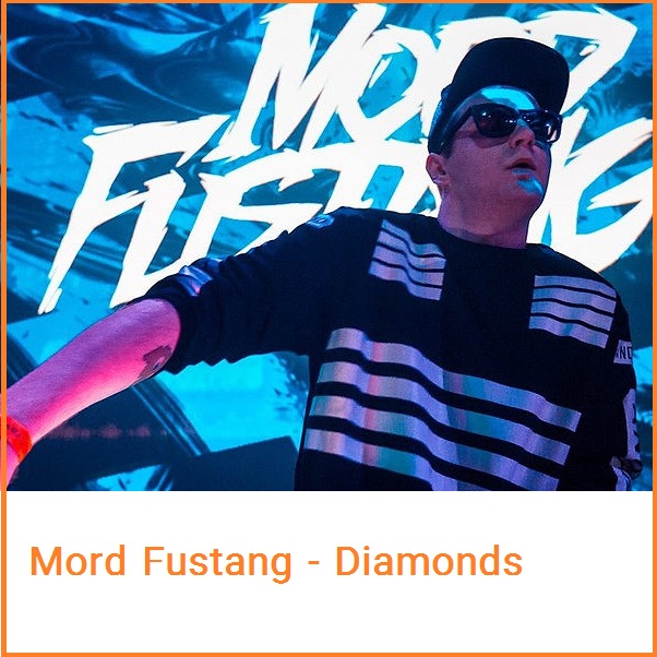 دانلود آهنگ بی کلام Mord Fustang با نام (الماس) Diamonds