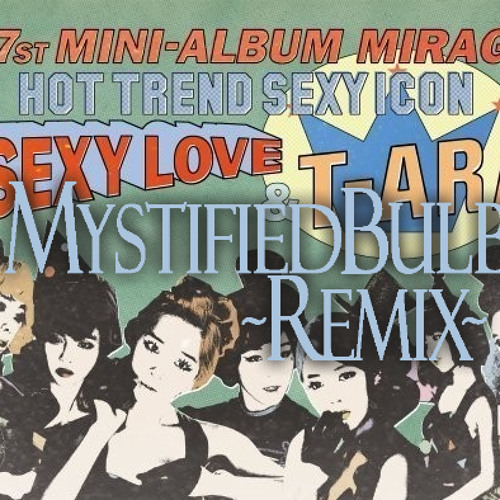 دانلود موزیک ویدیو کره ای گروه (تی-آرا) TARA با نام (عشق سکسی) Sexy Love