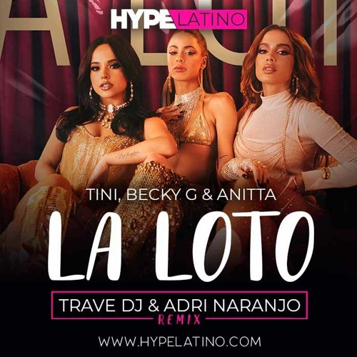 TINI, Becky G, Anitta - La Loto آهنگ اسپانیا