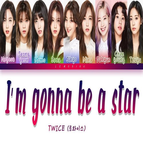 Twice - I'm gonna be a star موزیک 
